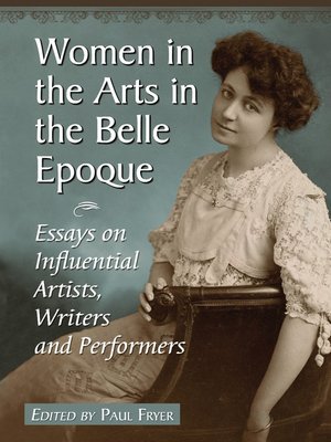 cover image of Women in the Arts in the Belle Epoque